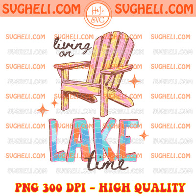 Living On Lake Time Png Preppy Summer Lake Png Lake Trip Png