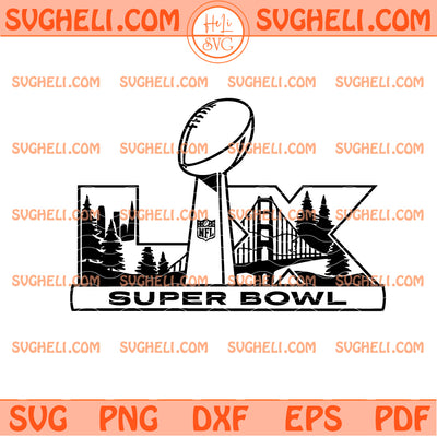 Logo Super Bowl LX Svg Super Bowl 2026 LX Svg