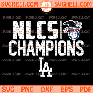 Los Angeles Dodgers Champions 2025 Svg NLCS 2025 Svg