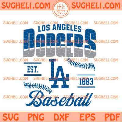Los Angeles Dodgers EST 1883 Baseball Svg LA Dodgers Svg