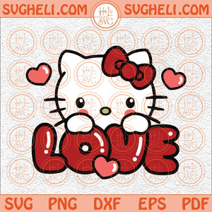 Love Kitty Svg Love Svg Valentine’s Day Svg Kawaii Kitty Svg Png Dxf Eps Files