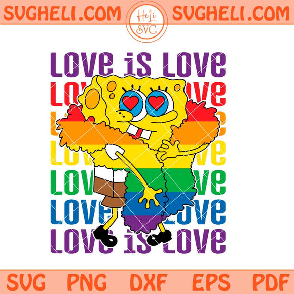 Love is Love Spongebob Svg Lgbt Sponge Bob Svg Spongebob Svg Png Dxf Eps Files