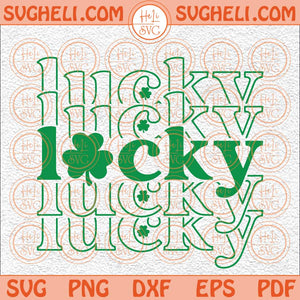 Lucky Shamrock Svg Lucky Svg Shamrock Svg St Patricks Day Svg Png Dxf Eps Files