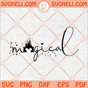 Magical Svg Magical And Fabulous Svg Family Trip Svg Mouse Svg Png Dxf Eps Files