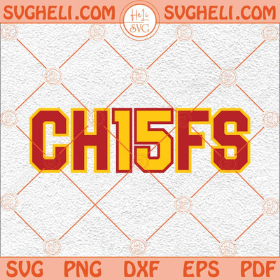 Mahomes CH15FS Svg Chiefs Football Svg Mahomes Svg Kelce Svg Png Dxf Eps Files