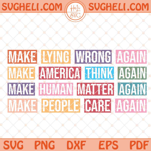 Make Lying Wrong Again Svg Human’s Rights Apparel Svg Png Dxf Eps Files