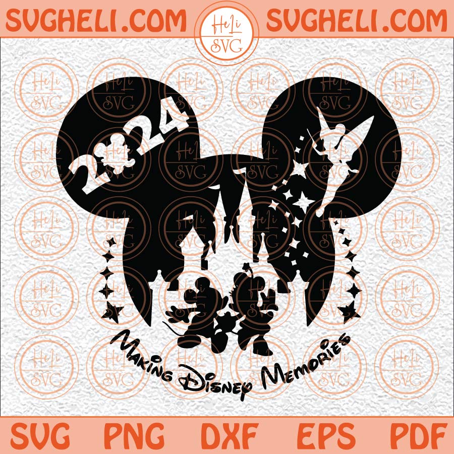 Making Disney Memories Svg Family Trip 2024 Svg Vacay Mode Svg