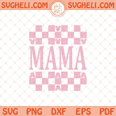 Mama Checkered Mouse Svg Mama Mouse Svg Mouse Svg Png Dxf Eps Files