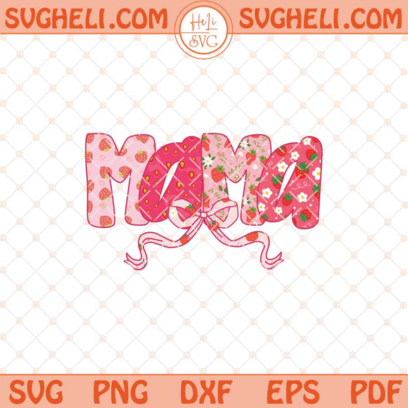 Mama Coquette Strawberry Svg Mother's Day Svg Mom Svg Png Dxf Eps Files
