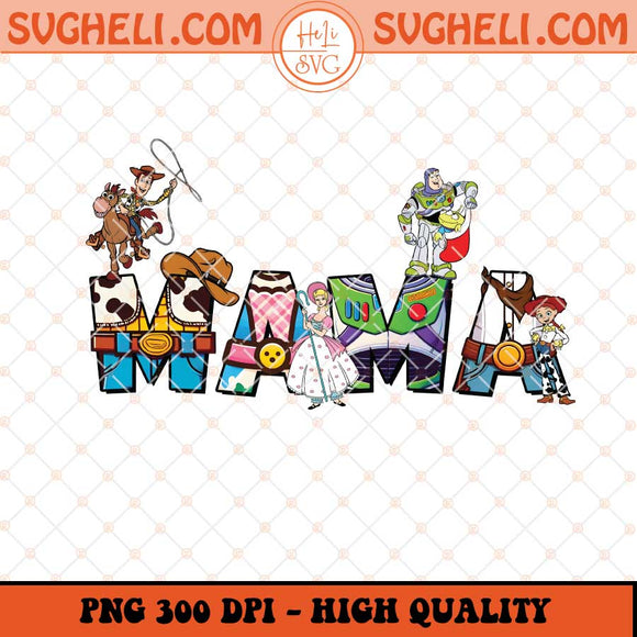 Mama Disney Toy Story Png Disney Toy Story Mama Png Sublimation Files