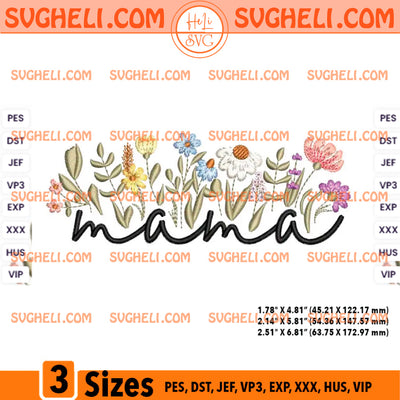 Mama Flower Embroidery Design Floral Mama Embroidery Design