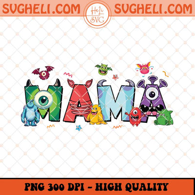 Mama Monsters University Png Disney Monsters Mom Png Sublimation Files