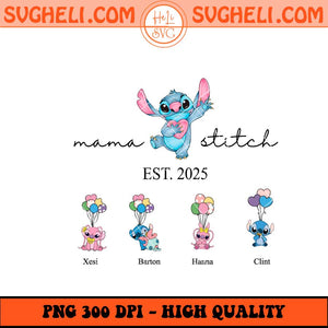 Mama Stitch Alien 2025 Png Custom Mama Stitch Png Stitch Png Sublimation