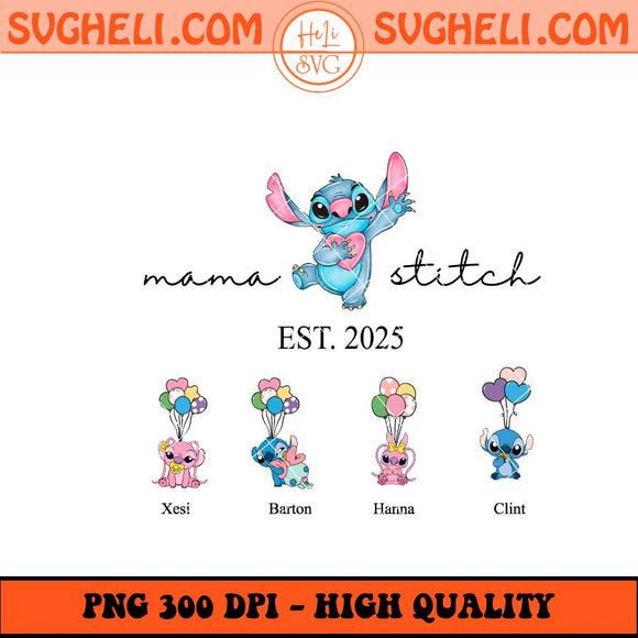 Mama Stitch Alien 2025 Png Custom Mama Stitch Png Stitch Png Sublimation