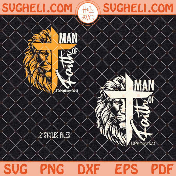 Man Of God Svg Jesus Svg Cross Svg Man Of Faith Svg Png Dxf Eps Files
