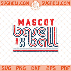 Mascot Baseball Svg Baseball Moms Svg Baseball Team Svg Png Dxf Eps Files