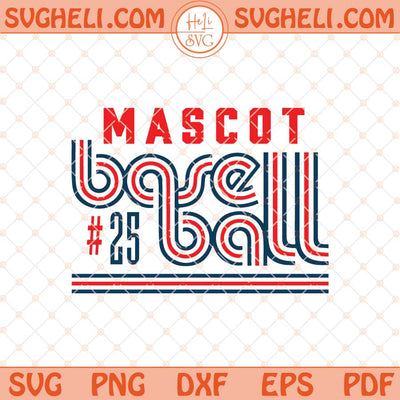 Mascot Baseball Svg Baseball Moms Svg Baseball Team Svg Png Dxf Eps Files