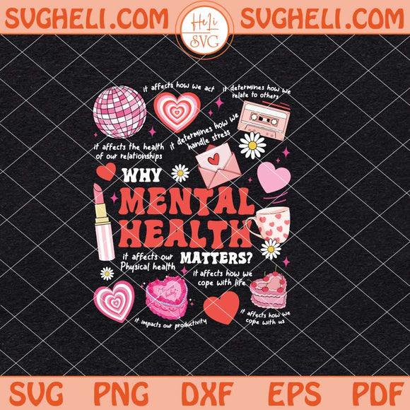 Mental Health Matters Svg Mental Health Awareness Svg Png Dxf Eps Files