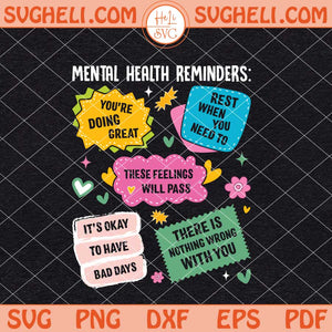 Mental Health Reminders Svg Self Care Svg Self Love Svg Png Dxf Eps Files