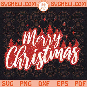 Merry Christmas Svg Christmas Svg Holiday Svg Christmas Trees Svg Png Png Dxf Eps