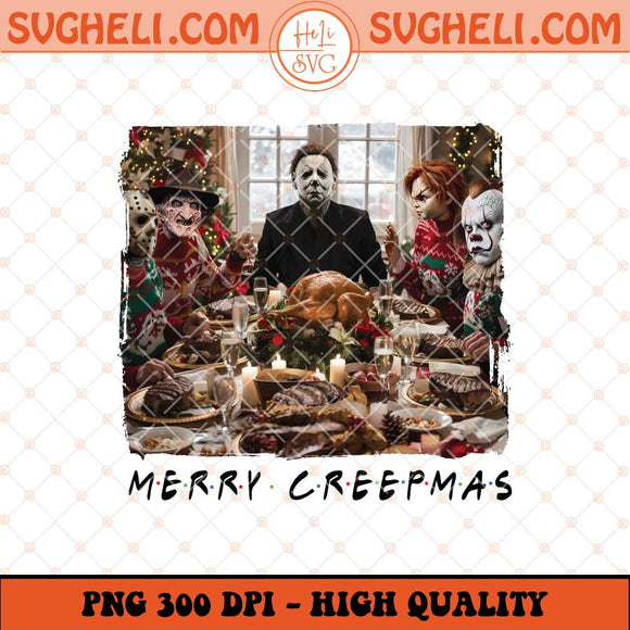 Merry Creepmas Png Halloween Is My Christmas Png Horror Png Sublimation Files