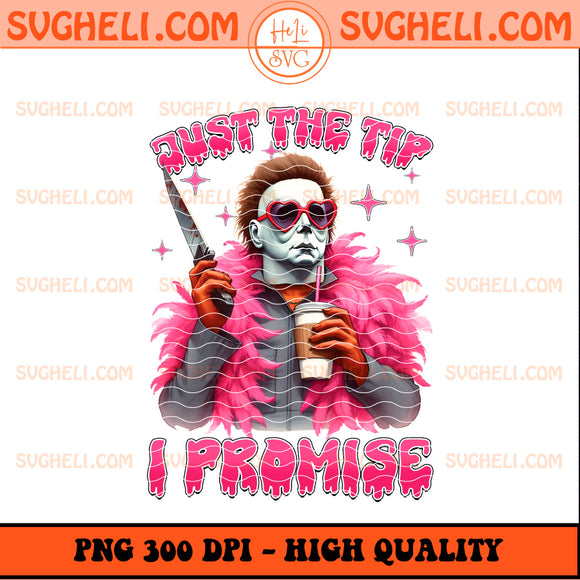 Michael Myers Just The Tip I Promise Png Horror Movie Png