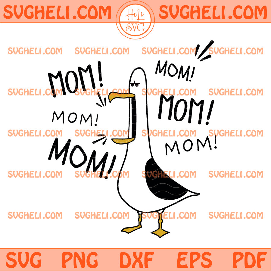 Mom Seagull Svg Finding Nemo Mom Svg Finding Nemo Svg