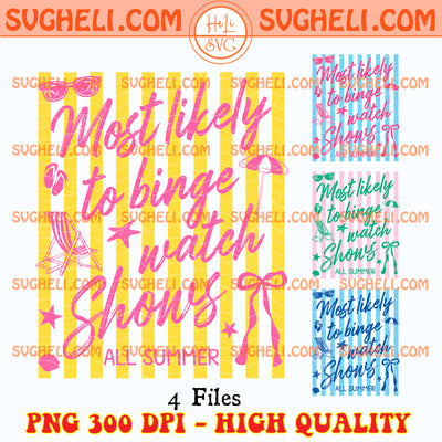Most Likely To Binge Watch Shows Summer Stripes Png Bundle