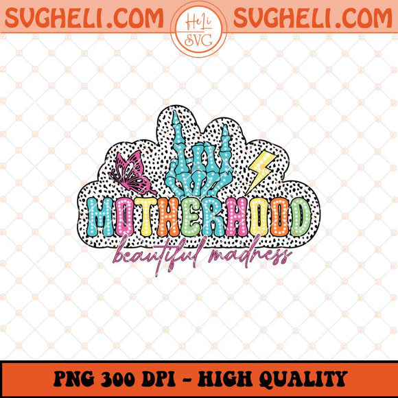 Mother Hood Png Trendy Mama Png Mom Life Png Sublimation Files