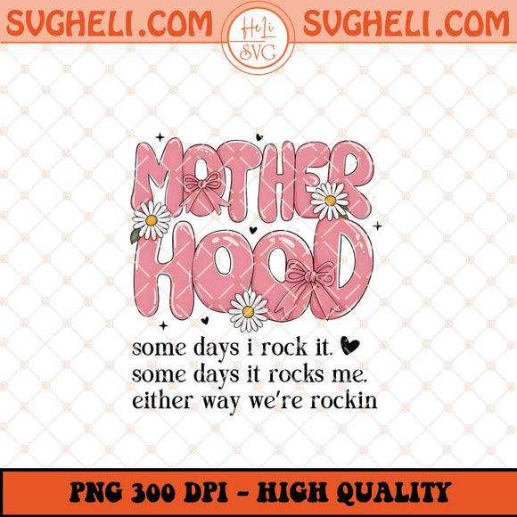 Motherhood Coquette Bow Checker Png Mom Sarcastic Mama Png Sublimation Files