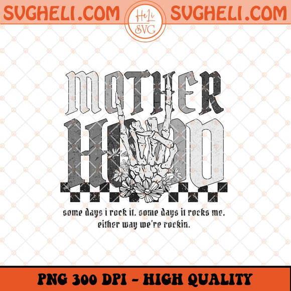 Motherhood Png Some Days I Rock It Png Mother's Day Png Sublimation Files