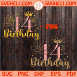 My 14th Birthday Svg 14th Birthday Svg It's My Birthday Svg Png Sublimation Dxf Eps Files