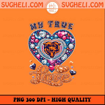 My True Love Chicago Bears NFL Png Chicago Bears Png