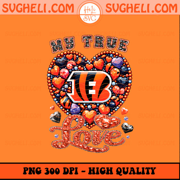 My True Love Cincinnati Bengals Png Cincinnati Bengals Png