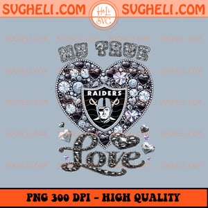 My True Love Las Vegas Raiders Png Las Vegas Raiders Png