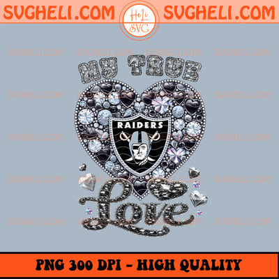 My True Love Las Vegas Raiders Png Las Vegas Raiders Png