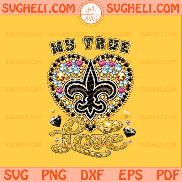My True Love New Orleans Saints Png New Orleans Saints Png