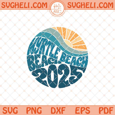 Myrtle Beach 2025 Svg Retro Beach Vibes Svg Vacation Svg Png Dxf Eps Files