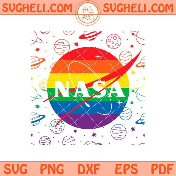Nasa Pride Svg Pride Month Gay Pride Svg LGBT Svg Png Dxf Eps Files