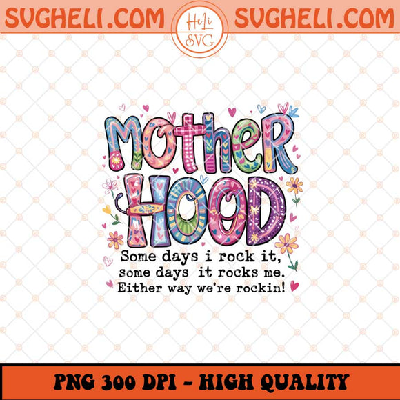 Neon Motherhood Png Funny Mom Png Sarcastic Mama Png Sublimation Files