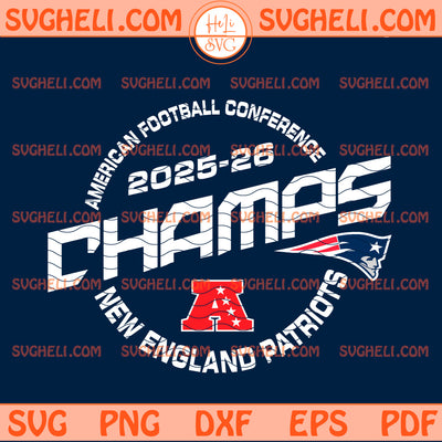 New England Patriots AFC Champions 25-26 Svg Patriots Svg