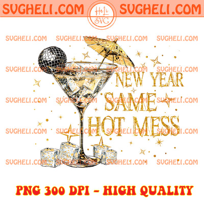 New Year Hot Mess Png Funny Drinking Martini Png