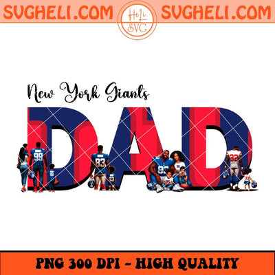 New York Giants Dad Football Png Father's Day Football Png Sublimation Files