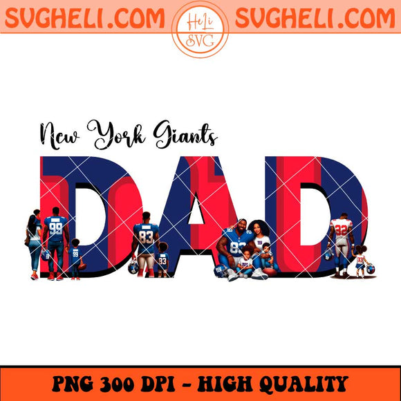 New York Giants Dad Football Png Father's Day Football Png Sublimation Files