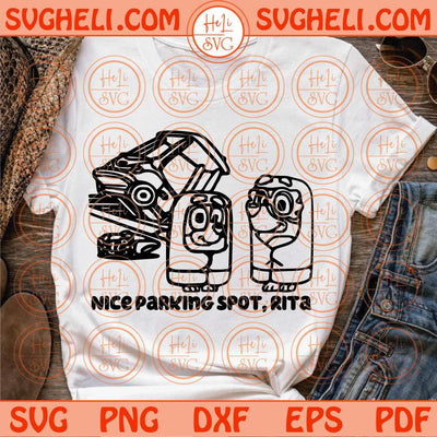 Nice Parking Spot Rita Svg Grannies Blue Heeler Car Bluey Inspired Svg Png Dxf Eps Files