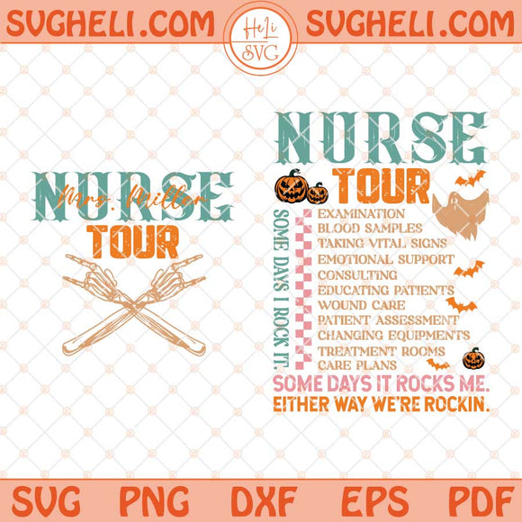 Nurse Tour Svg Trendy Nurse Life Svg Some Days I Rock It Svg Png Dxf Eps Pocket Design Files