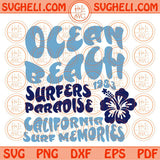 Ocean Beach Surfers Paradise California Surf Memories Svg Summer Svg Png Dxf Eps Files