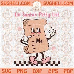 On Santa's Petty List Svg Funny Pink Christmas Svg Keychains Svg Png Dxf Eps Files