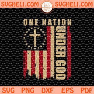 One Nation Under God Svg Christian Men Svg Patriotic Svg Png Dxf Eps Files