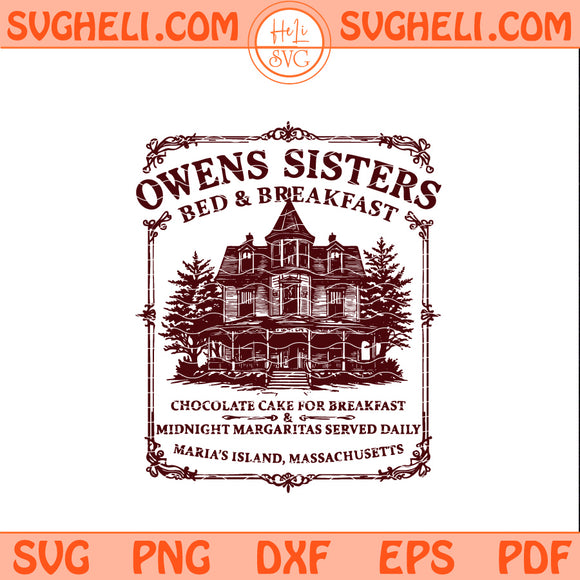 Owens Sisters Bed Breakfast Svg Funny Witchy Halloween Svg